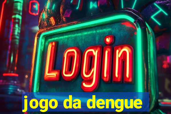 jogo da dengue